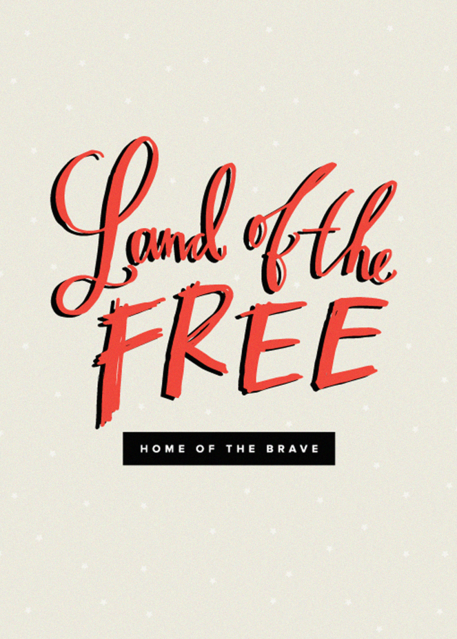 Land of the free and home of the brave!